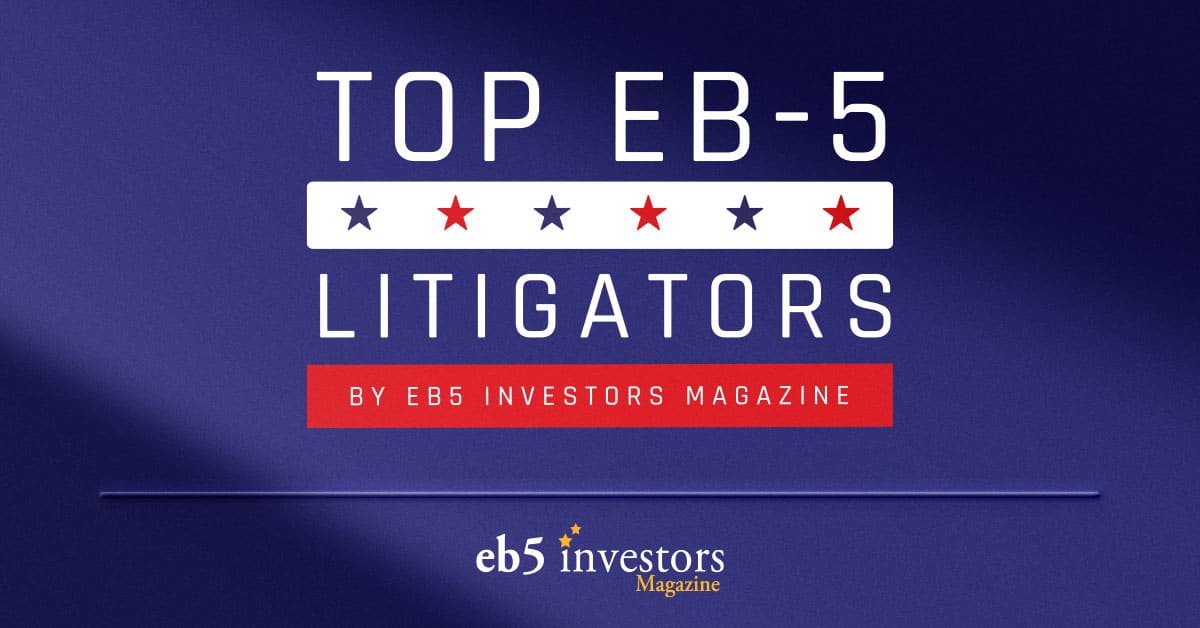 Top EB-5 Litigators 2024